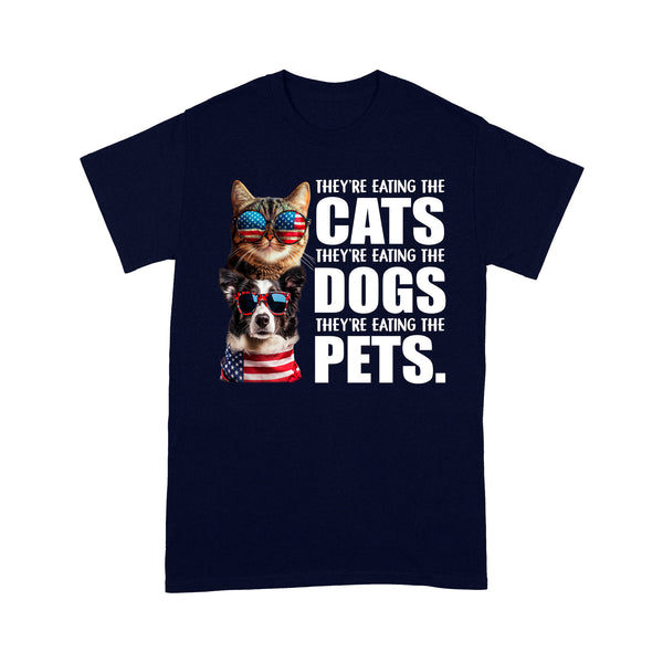 They're eating the cats, they're eating the dogs, they're eating the pets shirt.