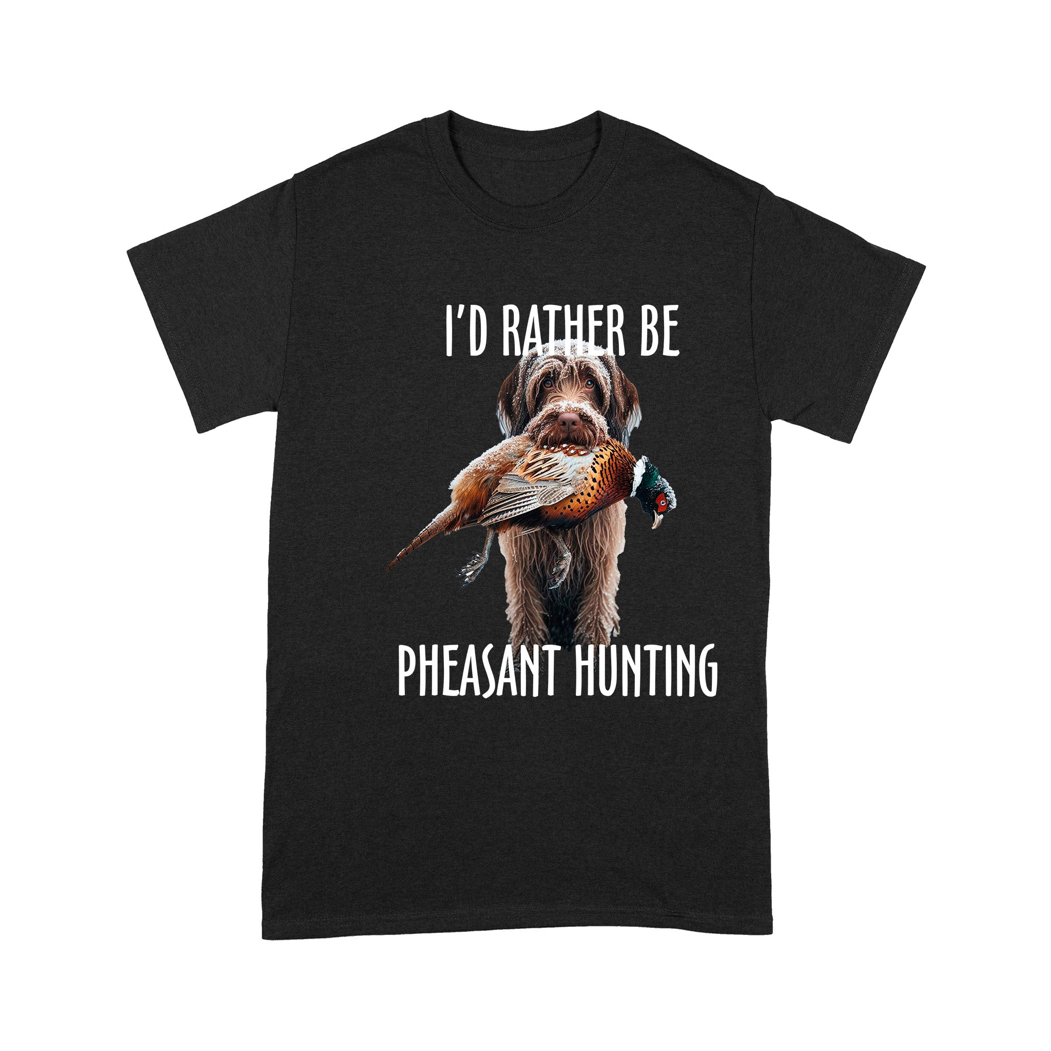 Wirehaired Pointing Griffon Pheasant Hunting T-shirt FSD4591 D02