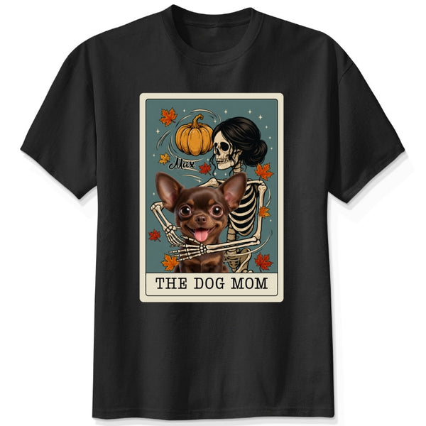 The Dog Mom Personalized Dogs Tarot Card T-Shirt - Spooky Skeleton Autumn Vibes T-shirt FSDM64