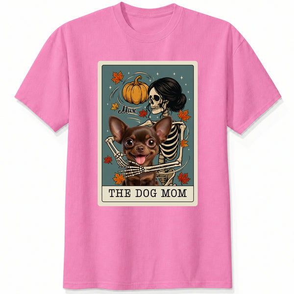 The Dog Mom Personalized Dogs Tarot Card T-Shirt - Spooky Skeleton Autumn Vibes T-shirt FSDM64