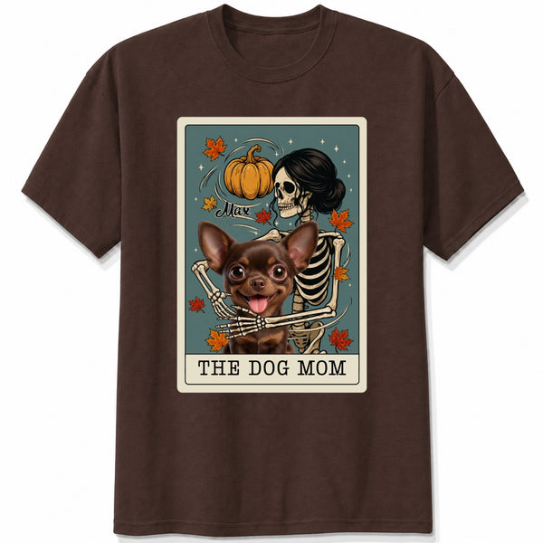 The Dog Mom Personalized Dogs Tarot Card T-Shirt - Spooky Skeleton Autumn Vibes T-shirt FSDM64
