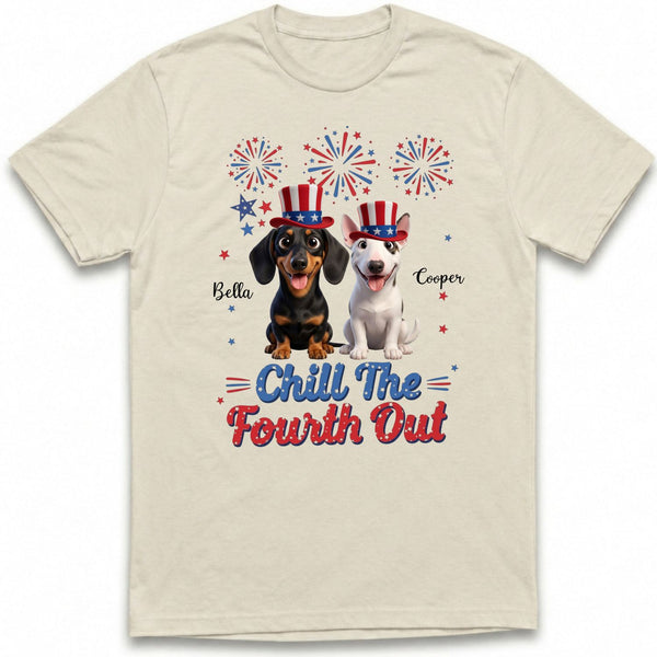 Chill the Fourth Out 4th of July Custom Personalized Dogs Unisex T-shirt FSDM16