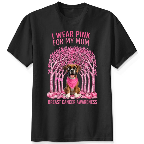 We Wear Pink For Our Mom Personalized Dogs Breast Cancer Awareness T-Shirt FSDM63