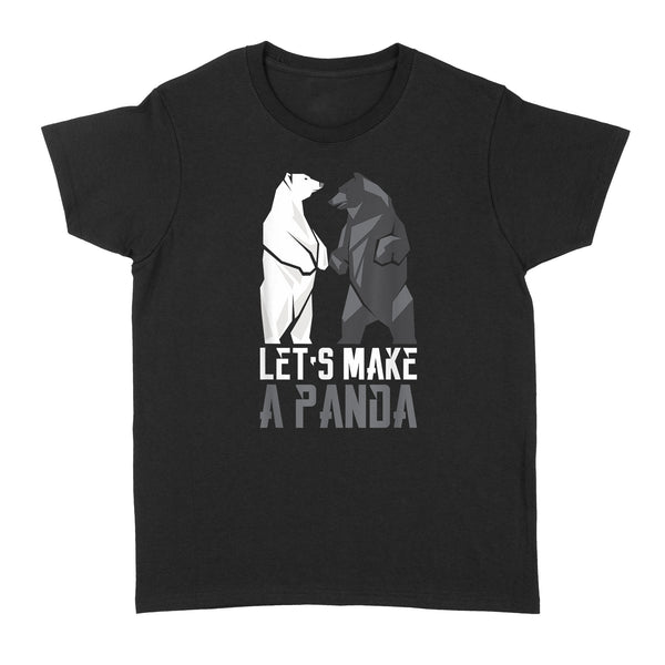 Let's Make A Panda - Standard Women's T-shirt