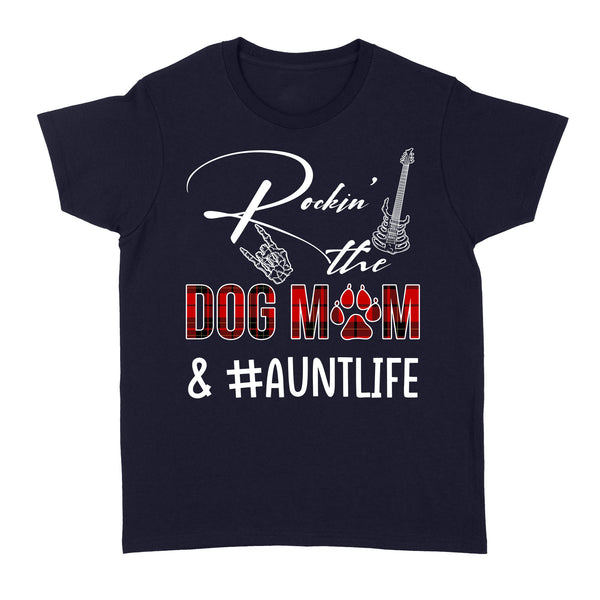 Dog Mom New Aunt Shirt| Rockin The Dog Mom and Auntlife| Funny Shirt for New Aunt, Expecting Aunt| NTS14 Myfihu