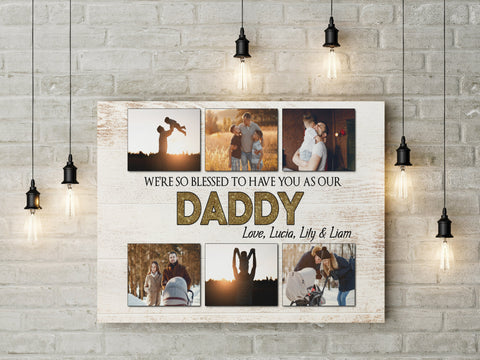 Our Daddy Personalized Canvas Custom Photo Collage We Love You Fathers Day Gift for Best Dad Ever N2566