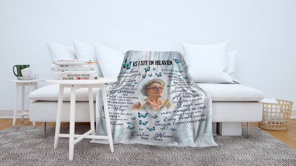 As I Sit in Heaven Personalized Memorial Blanket for Loss of Loved one, Meaningful Sympathy Gift VTQ111