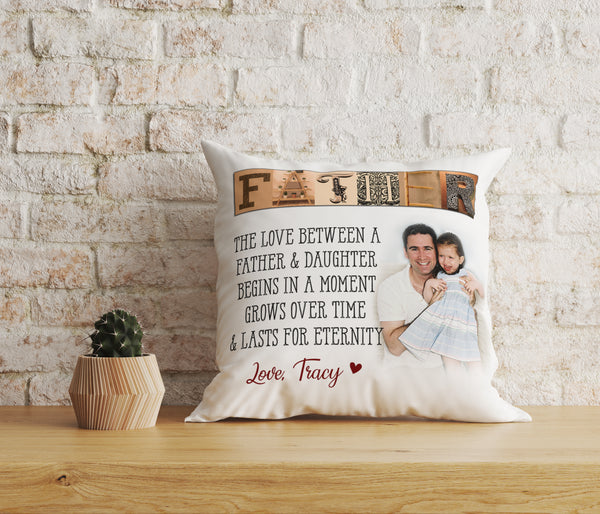 Father & Daughter Personalized Pillow (Insert Included) Custom Photo Father's Day Gift 1-side Print| NPL47