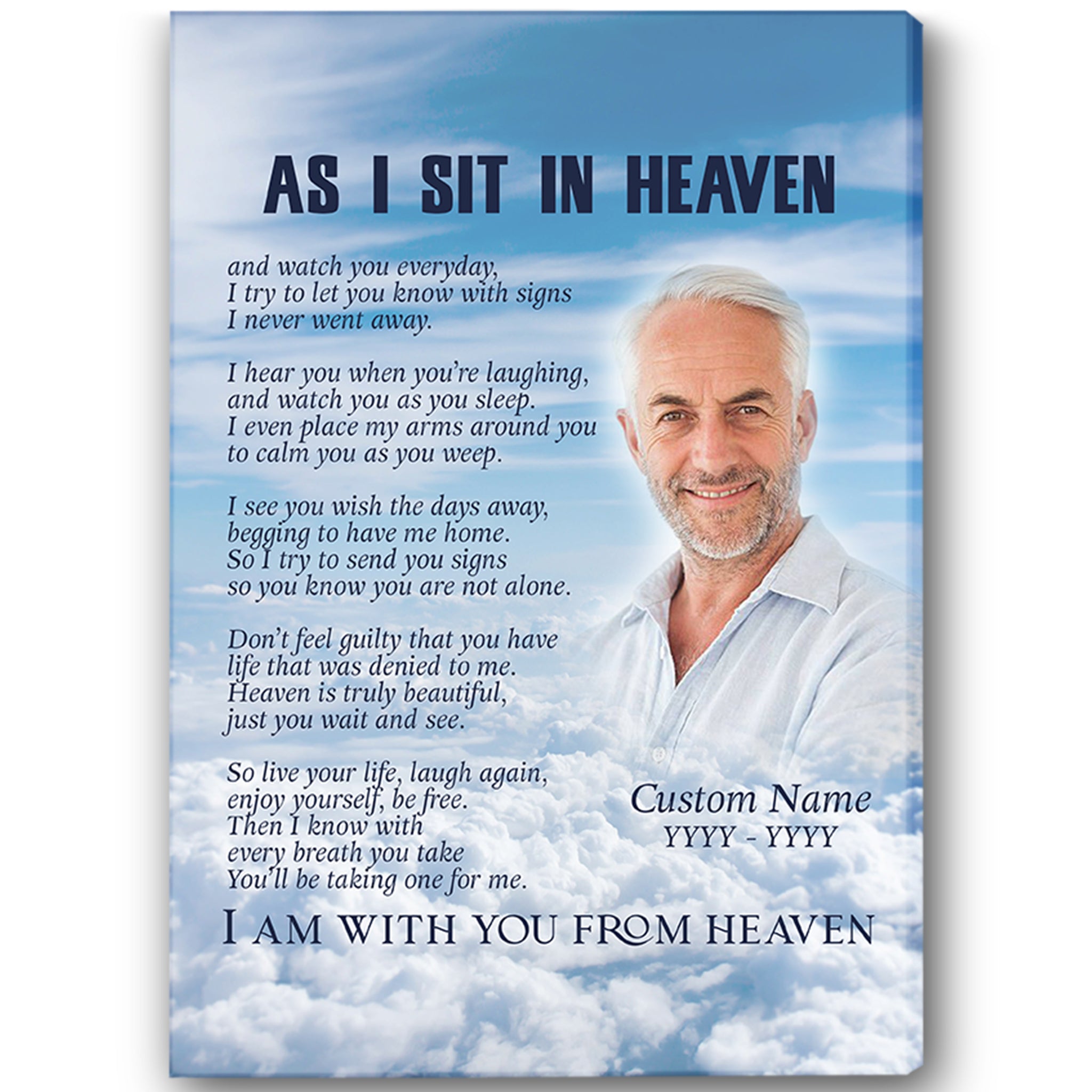 Sympathy remembrance canvas - As I sit in heaven, Memorial gift for loss loved ones, Mom dad brother CNT32