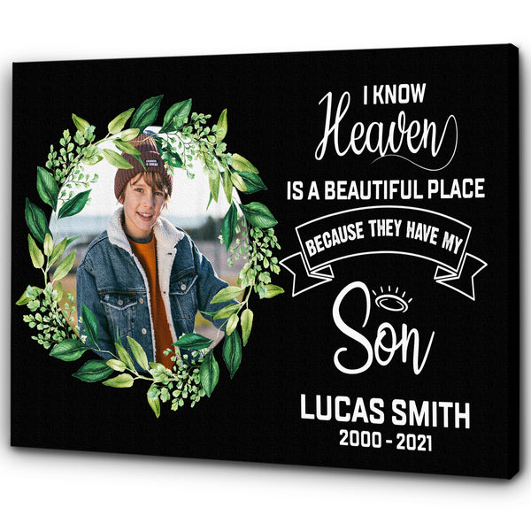 I Know Heaven Is A Beautiful Place Canvas| My Son In Heaven Son Memorial Gifts In Loving Memory Son CP73