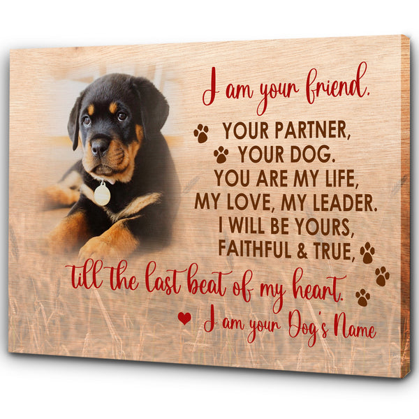 Personalized Dog Memorial Canvas| I Am Your Friend - Dog Memorial Gift for Dog Owner, Sympathy Gift for Loss of Dog, Dog Remembrance, In Loving Memory of Dog in Heaven| JCD797