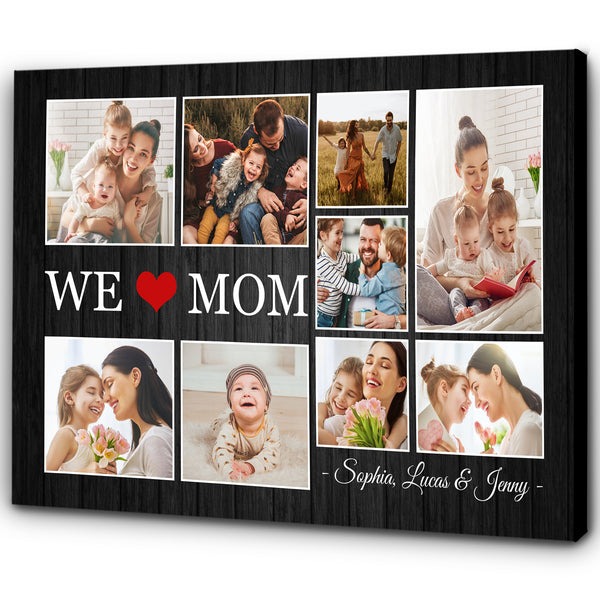 We Love Mom Personalized Canvas, Custom Photo Collage, Mom Grandma Mother's Day Gift Birthday Christmas| N2478