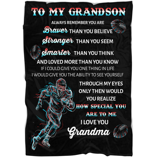 Grandson Football Blanket - To My Grandson Braver Than You Believe - Courage Fleece Throw from Grandma| T911