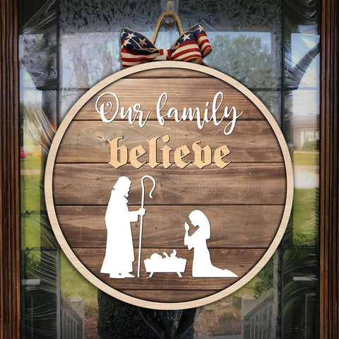 Christmas Door Hanger| Our Family Believe Wooden Door Hanger| Nativity Door Hanger Christmas Sign Christmas Decoration for Front Door, Wall, Home| Christmas Vibes Xmas Gift| JDH07