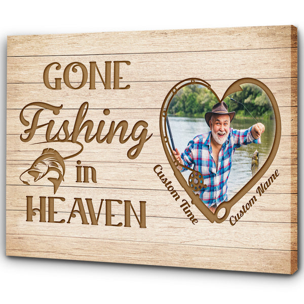 Gone Fishing Memorial Gifts for fishing lover Personalized Sympathy Canvas for loss of loved one VTQ75