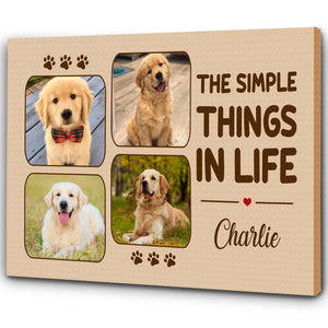 Custom The Simple Things In Life Dog Photo Collage Canvas Print| Dog Lover Gift Dog Sign Dog Theme| JCD810