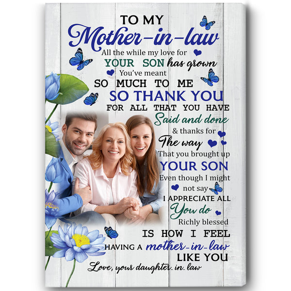 To My Mother – In – Law Canvas|  All The While My Love for Your Son Has Grown Flowers Canvas, Mother-in-Law Birthday Gift, Gifts for Mother In Law on Mother’ Day| AP588