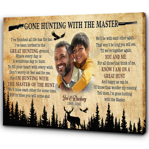 Personalized Memorial Gone Hunting Canvas Memorial for Hunter Deer Hunting In Heaven Canvas Gone Hunting With Master Photo Father Son Vintage Memorial Canvas Sympathy Gifts AP376