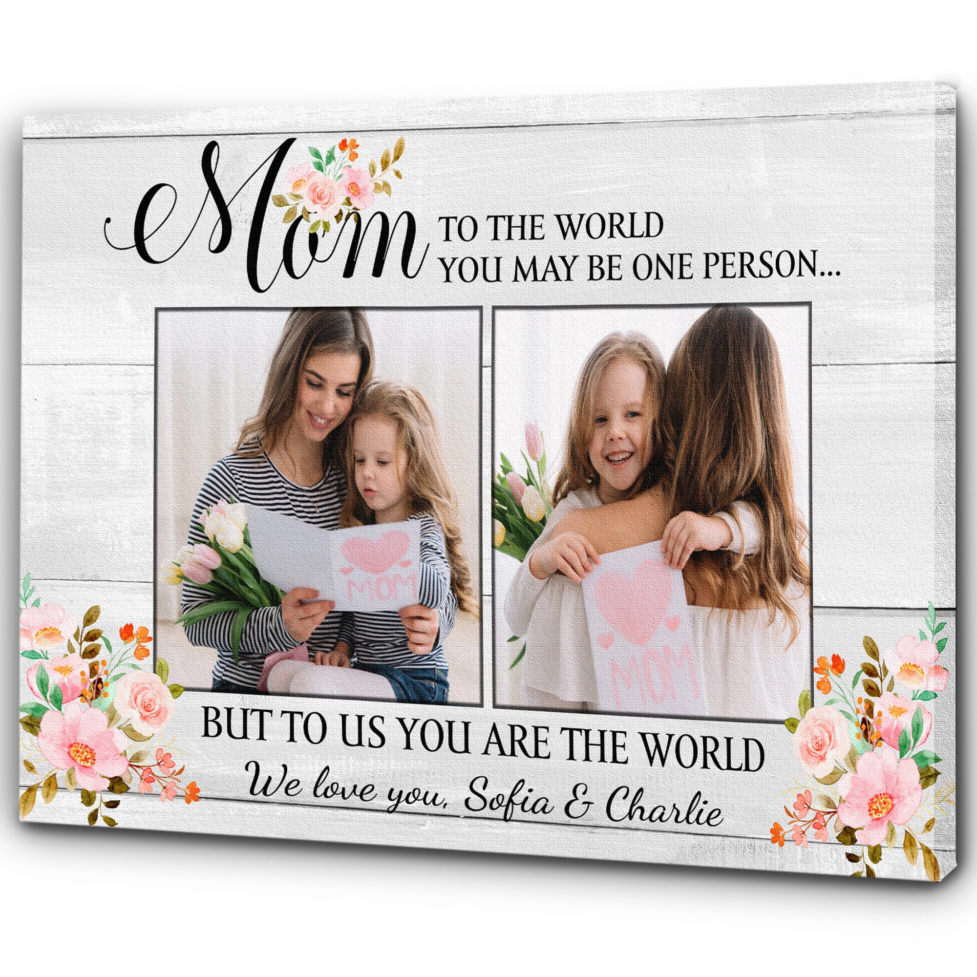 Custom Mom Canvas| To Me You Are The World Mom Photo Collage Mother's Day Gift for Mom, Gift for Mother JC837