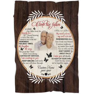 A Limb Has Fallen - Personalized Memorial Blanket| Remembrance Blanket, Sympathy Blanket| T1077