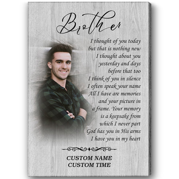 Brother Remembrance Personalized Canvas| I Thought of You Today| Brother Memorial Gifts, Sympathy Gifts for Loss of Brother, In Memory Bereavement Condolence Gifts| N2423