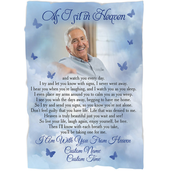 As I Sit In Heaven Blue Butterfly Blanket - Custom Memorial Blanket Memorial Gift Sympathy Gift for Loss of Loved One, Father, Mother| In Memory of Someone in Heaven Remembrance| JB156