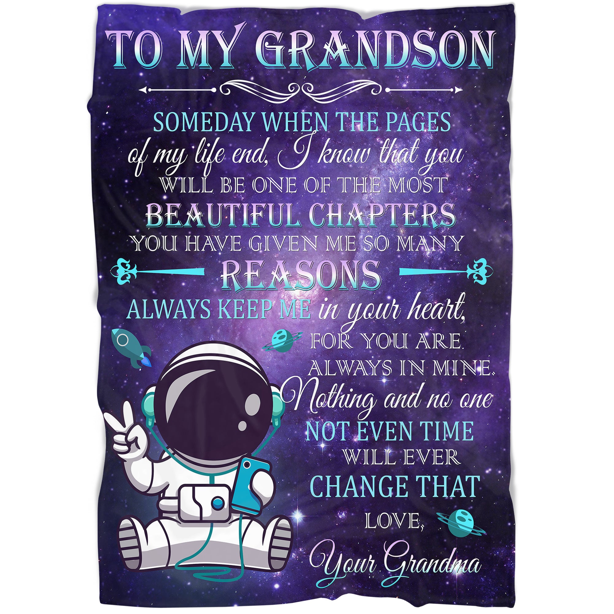 Grandson Personalized Blanket | The Most Beautiful Chapters - Astronaut Blanket | Courage Fleece Throw | T932