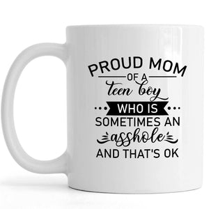 Proud Mom of Teen Boy | Mom of Sons Mug, Funny Mother's Day Gift for Her, Gift for Mom of Teenage Son | N1132