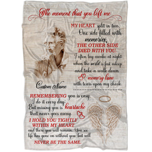 Memorial Blanket | The Moment You Left Me  - Custom Image Blanket | Meaningful Remembrance Fleece Throw, Deepest Grief Sympathy Gift for Loss of Mother, Father, Grandmother| T233