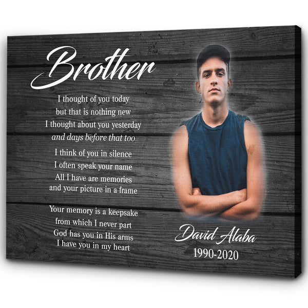 Brother Memorial Canvas - I Thought of You Today| Brother Memorial Gifts, Sympathy Gifts for Loss of Brother, Bereavement Condolence for Brother in Memory| N2415