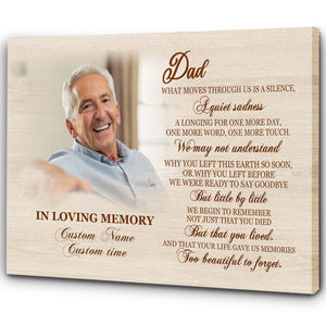 Dad Memorial Canvas| Personalized Photo| Too Beautiful to Forget| Dad Remembrance, In Heaven Father Memorial| Sympathy Gift, Memorial Gift for Loss of Father, In Memory of Dad| N2373