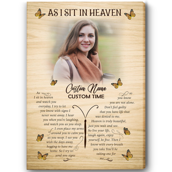 Personalized Memorial Gift Deepest Keepsake As I Sit in Heaven Sympathy Canvas for Loss of Loved One VTQ55