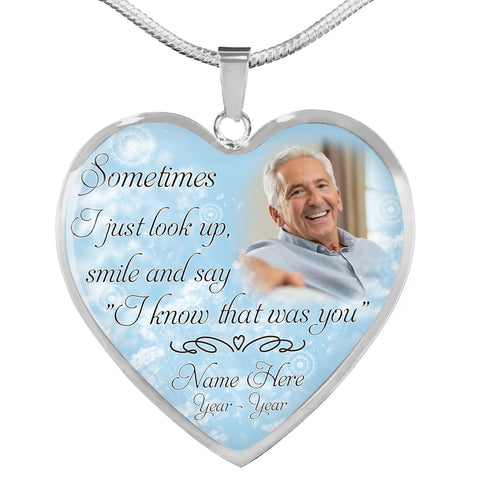 Customized Memorial necklace with photo| I know that was you| Rememberance jewelry gift for loss NNT29