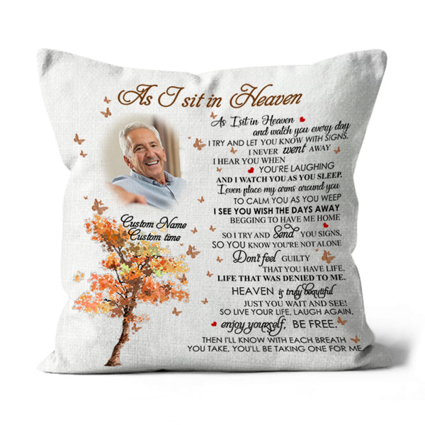 Memorial Pillow| As I Sit In Heaven - Custom Remembrance Keepsake, Sympathy Gift for Loss of Loved One| JPL56