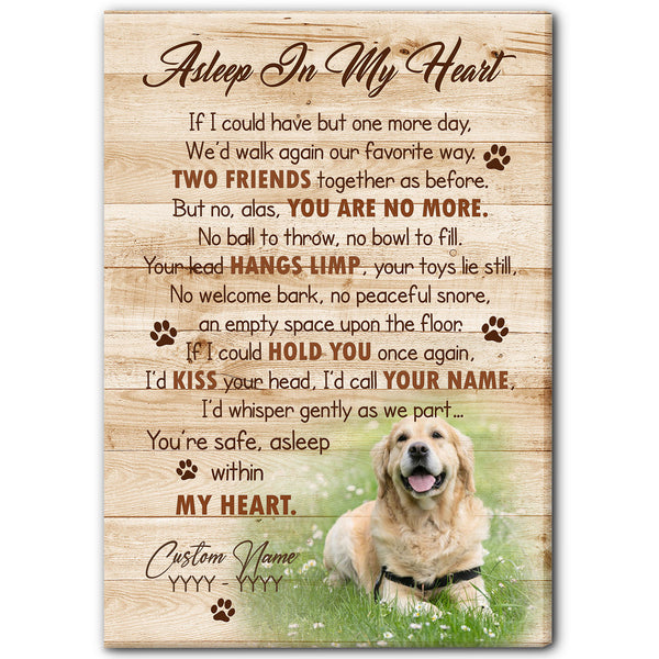 Personalized Dog Memorial Canvas|  Asleep In My Heart - Pet Memorial Gift, Dog Memorial Gift, Dog Remembrance Canvas for Dog Owner, Sympathy Gift for Loss of Dog| JCD800