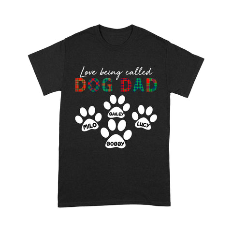 Dog Dad T-shirt Custom Dogs Names, Cute Shirt for Dog Lovers, Dog Owners, Fathers Day Gift for Dog Dad| NTS212D