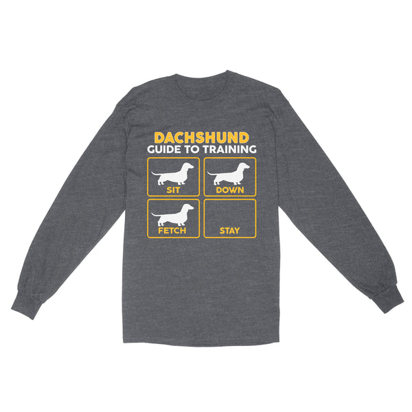 Dachshund Standard Long Sleeve | Funny Guide to Training dog - FSD2407D08