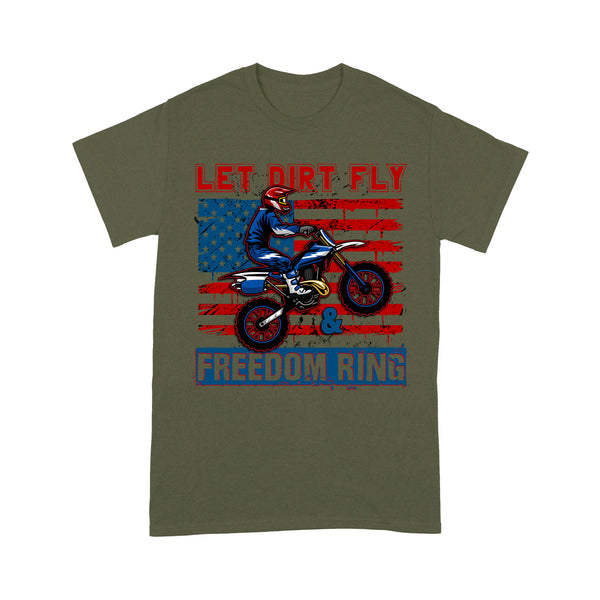 Motocross Men T-shirt - Let Dirt Fly Freedom Ring - Cool Dirt Bike Shirt, Biker Tee, Off-road Dirt Racing| NMS228 A01