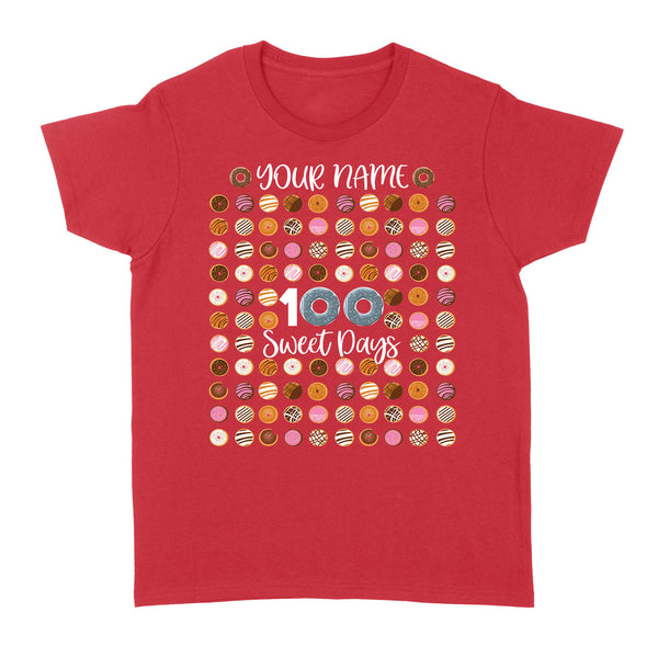 Custom shirt 100th day of school shirt, Happy 100th Day, 100 sweet days D02 NQS1266 - Standard Women's T-shirt