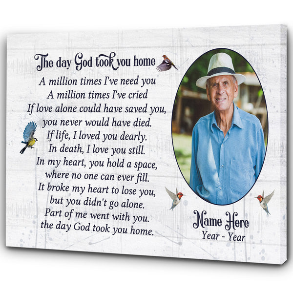 Memorial Canvas - Custom Image| The Day God Took You Home Canvas| Deceased Loved One Remembrance Canvas Memorial Gift Sympathy Gift for Loss of Loved One, Father, Mother| JC345