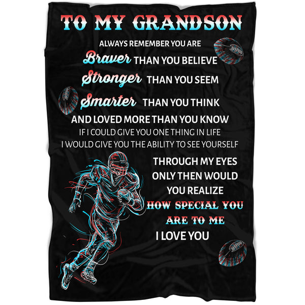 Grandson Football Blanket - To My Grandson Braver Than You Believe - Courage Fleece Throw from Grandma| T911