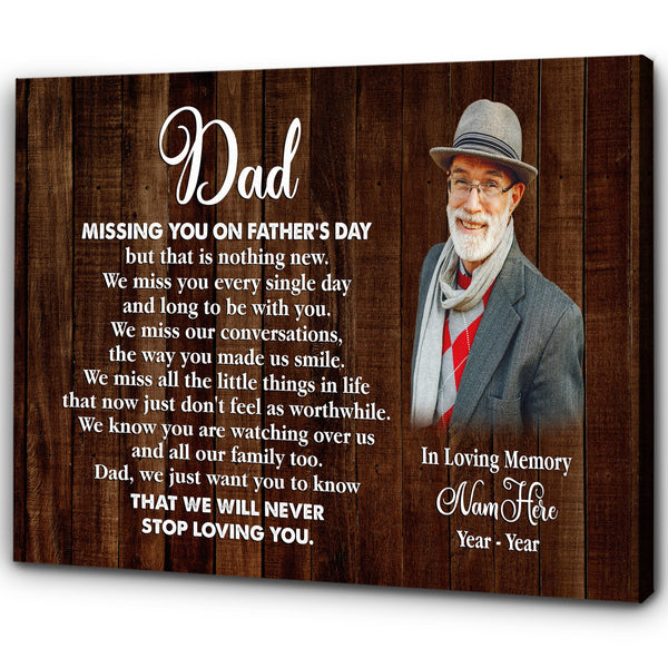 Missing You on Father's Day Dad Memorial Canvas Custom Dad Remembrance Sympathy Gift for Loss of Father| N2583