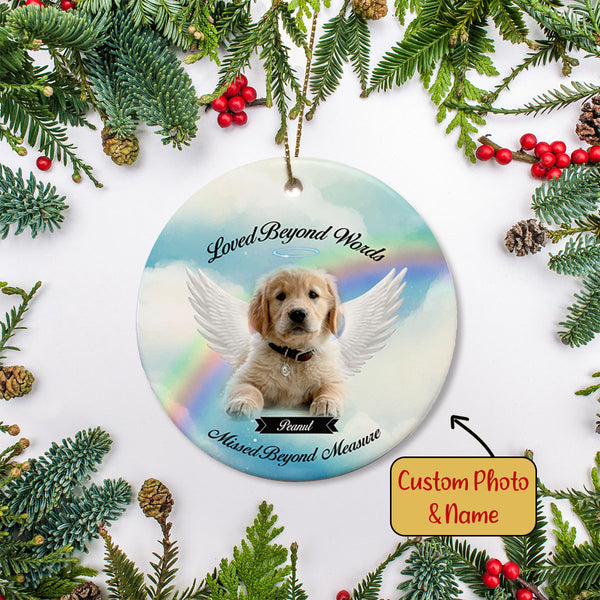 Pet Memorial Ornament Custom Photo - Loved Beyond Words| Pet Loss Christmas Ornament, Remembrance for Loss of Dog, Loss of Cat, Sympathy Gift for Dog Owners| NOM15