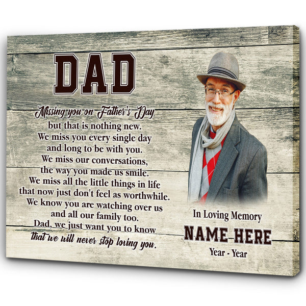 Missing You on Father's Day Dad Memorial Canvas Custom Remembrance Father Sympathy Gift in Heaven| N2584