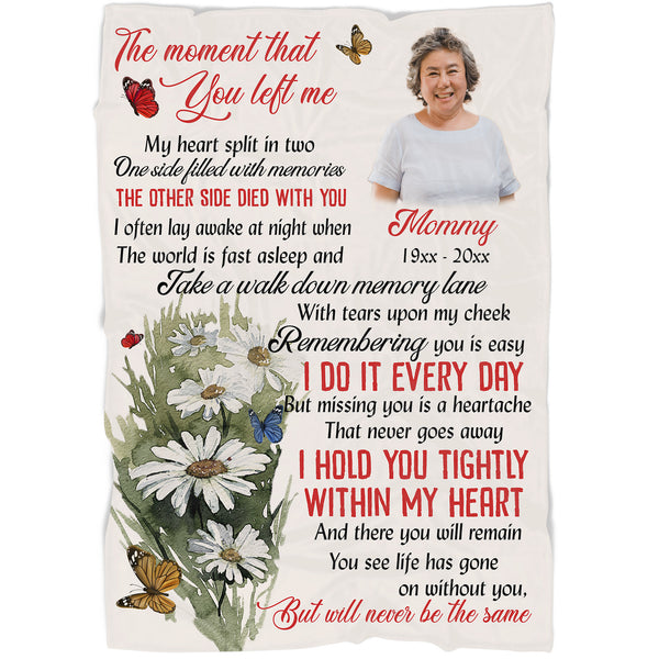 Memorial Blanket - The Moment You Left Me Personalized Meaningful Remembrance Fleece Blanket and Throw Grief Sympathy Gift for Loss of Mother Father Wife Daughter Memorial Gift - JB310