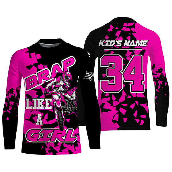 Brap Like A Girl Personalized Motocross Jersey UPF30+ Pink Dirt Bike Racing Long Sleeves NMS1181