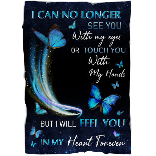 Personalized Memorial Blanket, I Can No Longer See You, Remembrance Throw Blanket Sympathy Gift| N1737