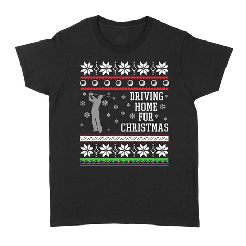 Driving home for Christmas funny Ugly Christmas Shirt, Christmas golf gifts D02 NQS4181 Women's T-shirt