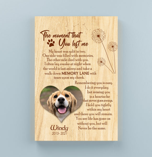 Personalized Memorial Canvas| The Moment That You Left Me Memorial Gift, Sympathy Gift AP299