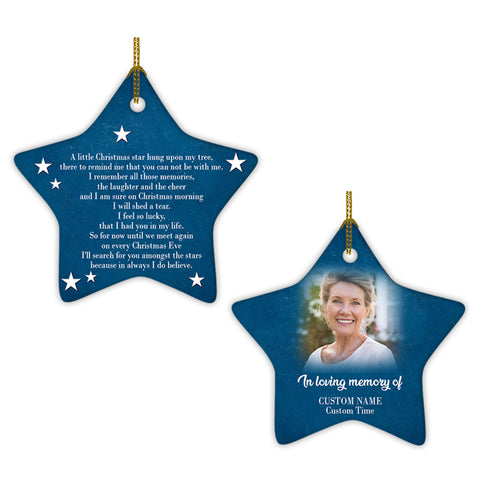 Memorial Star Ornament - A Little Christmas Star Personalized 2 Sided Remembrance Ornament Memorial Gift Sympathy Gift for Loss of Mother Father In Loving Memory of Loved One - JOR65